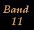 Band 11