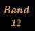 Band 12